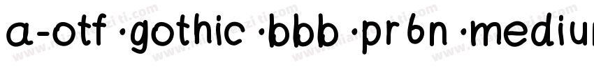 a-otf gothic bbb pr6n mediun字体转换